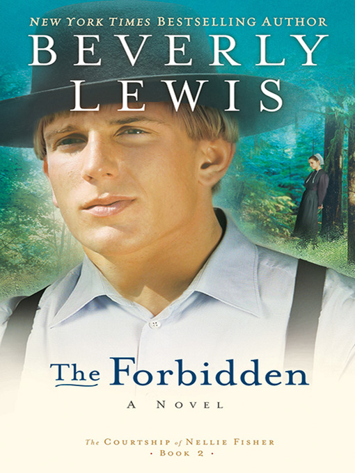 Title details for The Forbidden by Beverly Lewis - Available